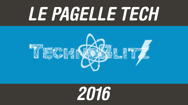 Pagelle 2016 di TechnoBlitz.it