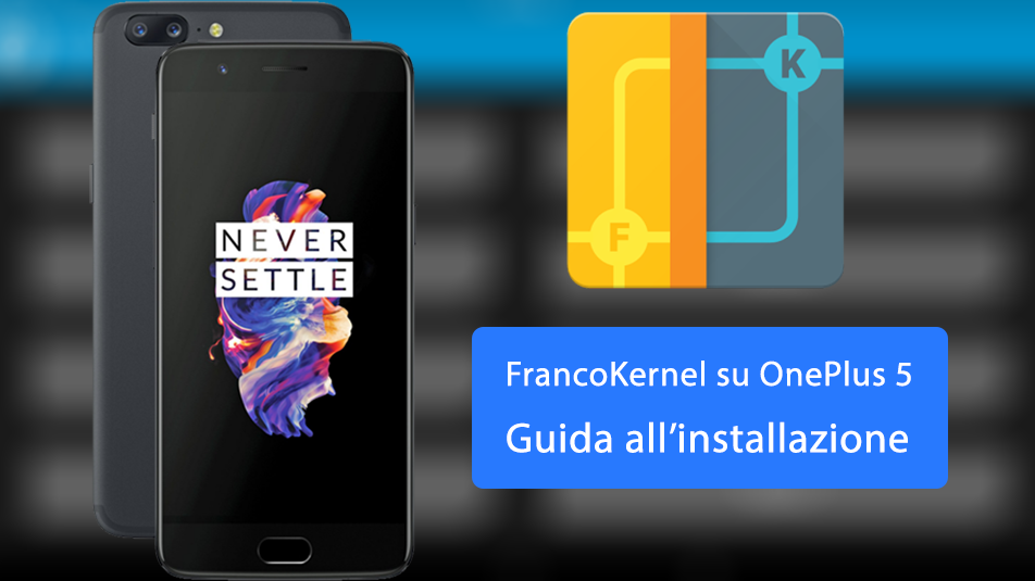 FrancoKernel OnePlus 5